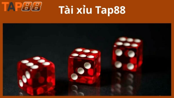 Tài xỉu Tap88 là gì?