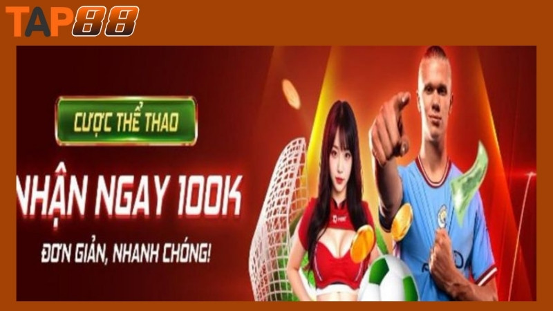 Thể thao Tap88 cuồng nhiệt và đa dạng kèo cược